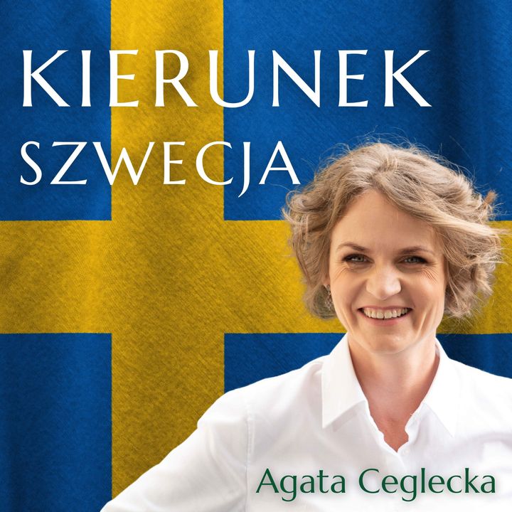 kierunek szwecja podcast o szwecji praca w szwecji podkast